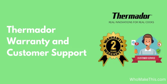 Thermador Warranty and Customer Support