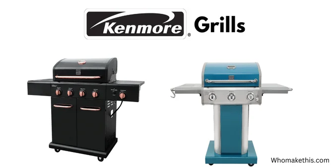 Where are Kenmore Grills Made