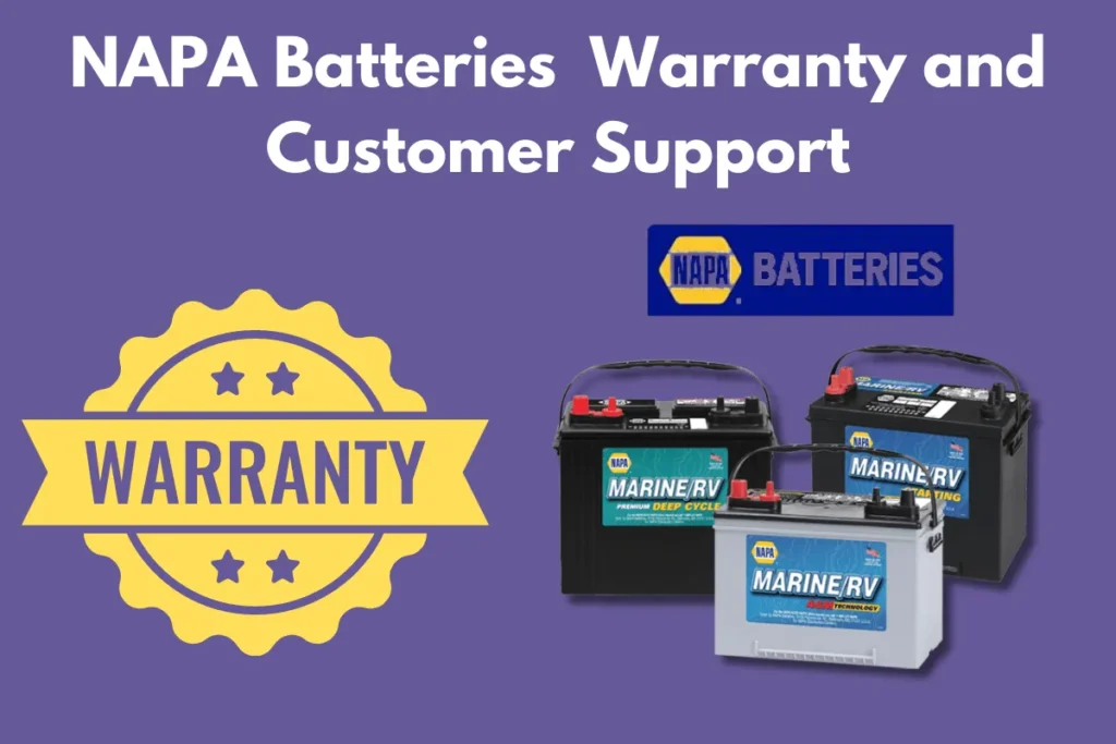 NAPA Batteries  Warranty and Customer Support