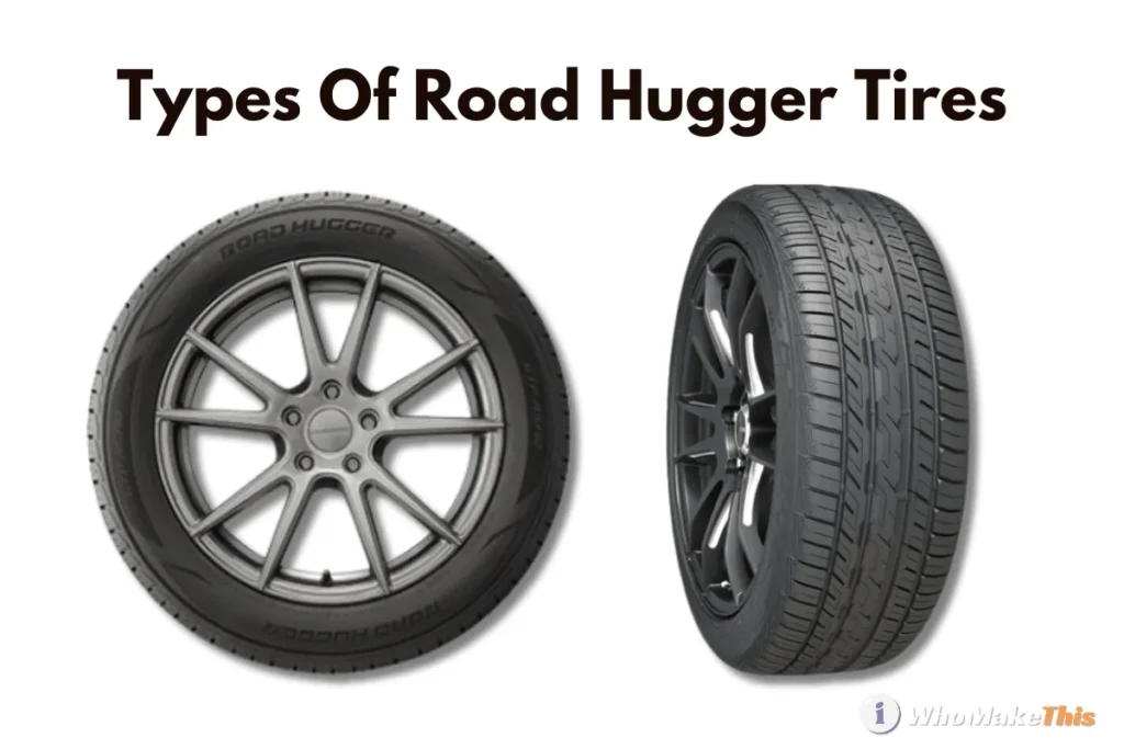 Types Of Road Hugger Tires