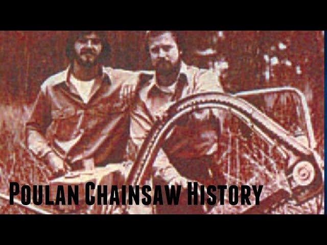History Of Poulan Chainsaws