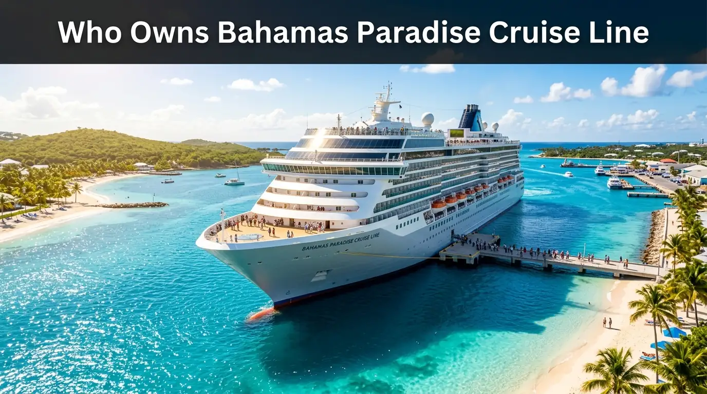 Who Owns Bahamas Paradise Cruise Line