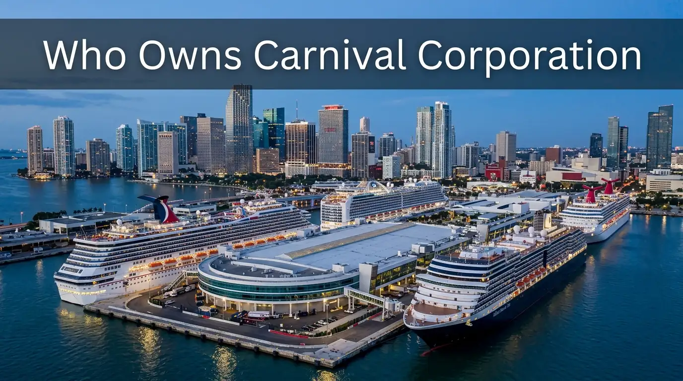 Who Owns Carnival Corporation