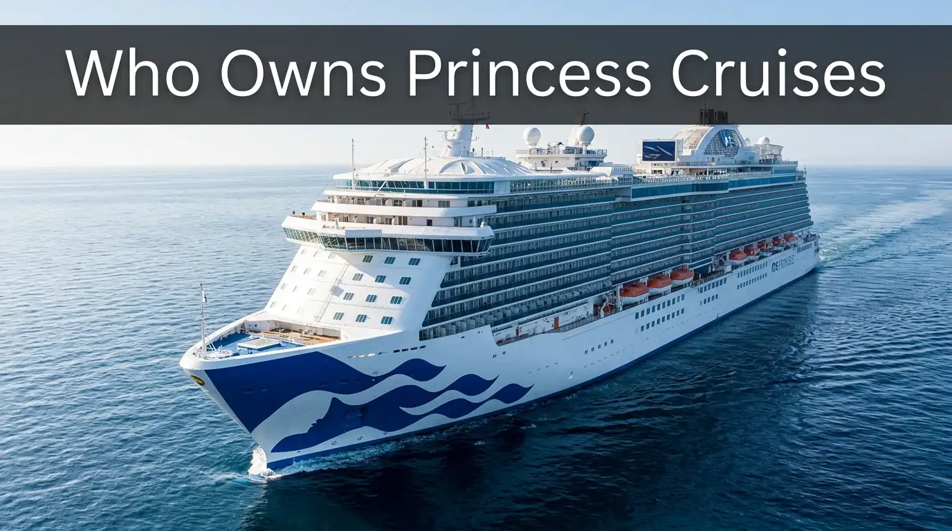 Who Owns Princess Cruises
