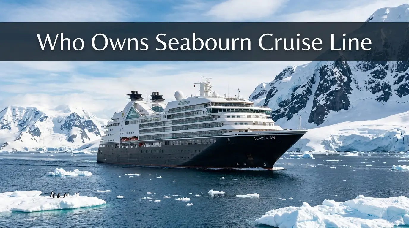 Who Owns Seabourn Cruise Line